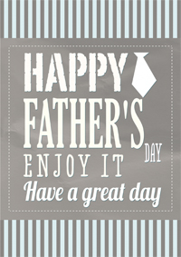 Enjoy your Father's Day